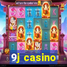 9j casino